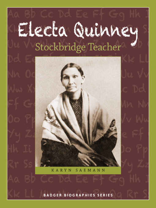 Title details for Electa Quinney by Karyn Saemann - Available
